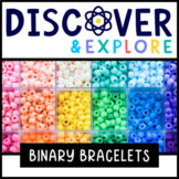 Discover and Explore: Binary Bracelets - Free STEAM activi