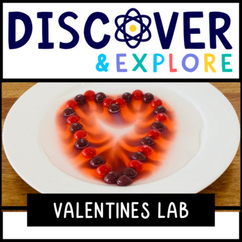 Preview of Discover and Explore: Valentines Day Themed Science Experiment
