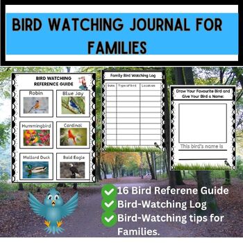 Preview of Bird-Watching Journal and Log: Family Friendly Activity for K-3