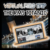 Discover the RMS Titanic: Interactive Virtual Field Trip