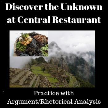 Preview of Discover the Unknown at Central Restaurant: Practice w/ Argument/Rhet. Analysis