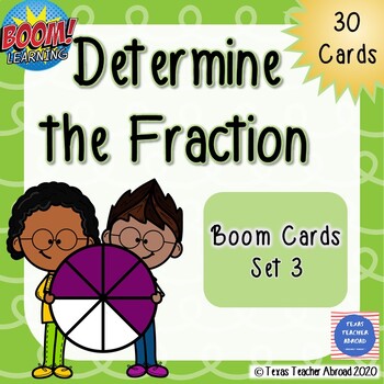 Preview of Discovering Fractions: Determine the Fraction (Set 3 of 3) Boom Cards™