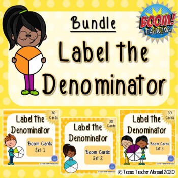 Preview of Discovering Fractions: Label the Denominator (All Sets Included) Boom Cards™