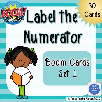 Preview of Discovering Fractions: Label the Numerator (Set 1 of 3) Boom Cards™