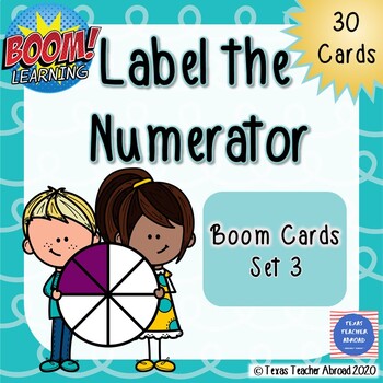 Preview of Discovering Fractions: Label the Numerator (Set 3 of 3) Boom Cards™
