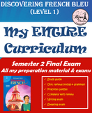 Discovering French Bleu  - SEMESTER 2 YEAR END FINAL EXAM BUNDLE