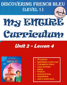 Preview of Discovering French Bleu Unit 2 Lesson 4 - BIG BUNDLE