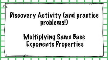 Preview of Discovering Multiplying Same Base Exponent Properties (and practice problems!)