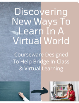 Preview of Discovering New Ways To Learn In A Virtual World