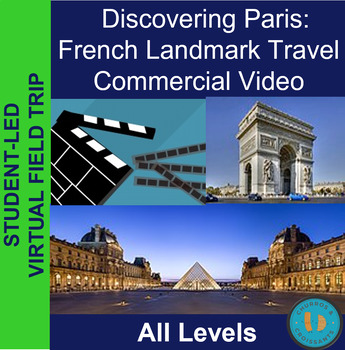 Preview of Discovering Paris: French Landmark Virtual Field Trip Travel Video Project