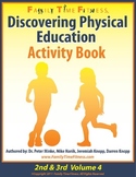 Discovering Physical Education 2nd & 3rd Grade Volume 4