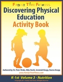 K-1 Discovering Physical Education-Nutrition