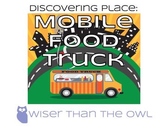 Discovering Place: Mobile Food Truck