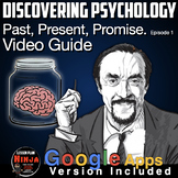 Discovering Psychology Past Present & Promise Video Guide: