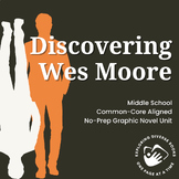 Discovering Wes Moore No Prep Novel Study BUNDLE for Middl