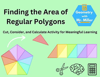 Preview of Discovering the Area of Regular Polygons Formula