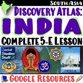 Discovery Atlas India 5-E Lesson and Video Activity | Expl