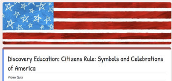 Preview of Discovery Education™ Symbols and Celebrations of America Google™ Quiz
