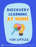 Discovery Learning for Littles at Home