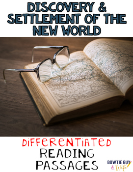 Preview of Discovery and Settlement of the New World Differentiated Reading Passages