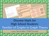 Discrete Math: Families of Graphs in Graph Theory
