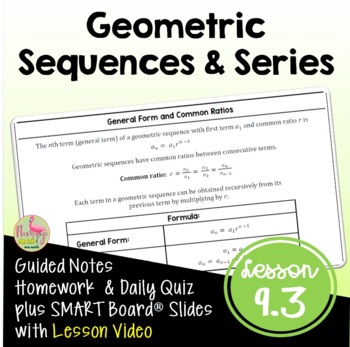 Preview of Geometric Sequences and Series with Lesson Video (Unit 9)