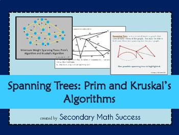 Preview of Discrete Math: Spanning Trees and Prim's and Kruskal's Algorithms