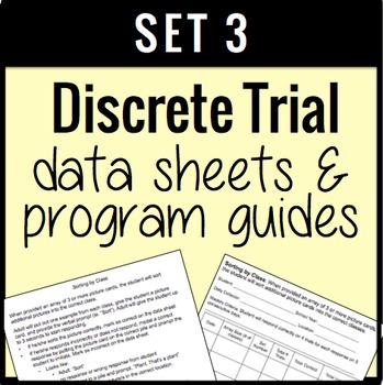 Preview of Discrete Trial Goal Sheets and Data Forms Set 3 {EDITABLE}