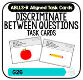 Discriminate Between Different Questions Task Cards [ABLLS