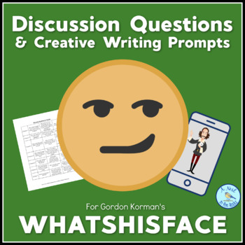 Preview of Discussion Questions & Creative Writing Projects for Korman's "WhatsHisFace"