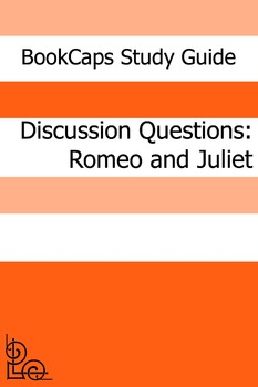 Preview of Discussion Questions: Romeo and Juliet