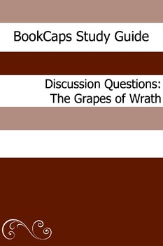 Preview of Discussion Questions: The Grapes of Wrath
