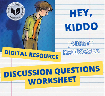 Preview of Discussion Questions Worksheet for "Hey, Kiddo" by Jarrett J. Krosoczka