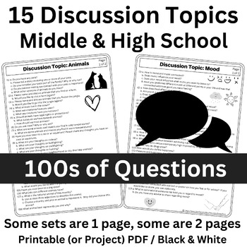 Preview of Discussion Questions for Middle & High School - 100s of Questions, 15 Topics!