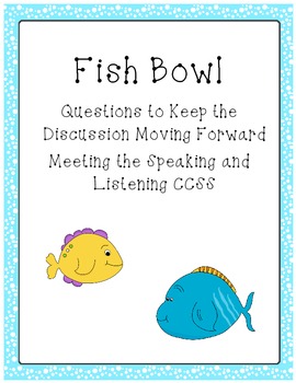 Preview of Speaking and Listening Classroom Discussions Fish Bowl