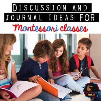 Preview of Montessori Elementary discussion questions