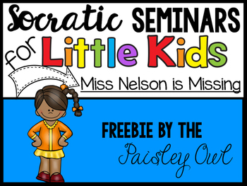 Preview of Miss Nelson is Missing - Socratic Seminar introduction for Early Elementary