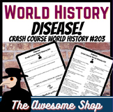 Disease! Crash Course 203 World History Worksheets W/Key