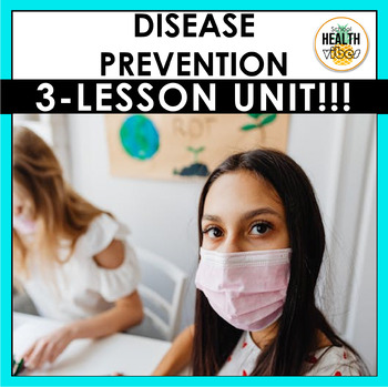 Preview of Disease Prevention Health Unit 4 Middle & High School teens