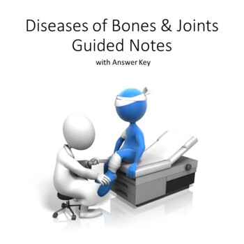 Preview of Diseases of Bones and Joints Guided Notes and Answer Key