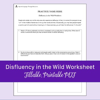 Preview of Disfluency in the Wild Worksheet for Stuttering | Fillable, Printable PDF