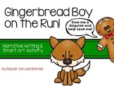Gingerbread Boy on the Run!
