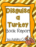 Disguise a Turkey Book Report