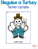 Disguise a Turkey (Farmer Costume)