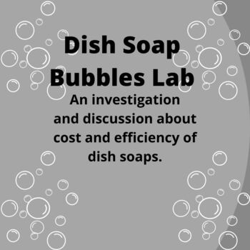 Preview of Dish Soap Bubble Lab and Class Discussion