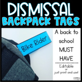 Dismissal Backpack Tags | EDITABLE | Back to School 