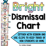 Dismissal Chart - Bright Classroom Sign