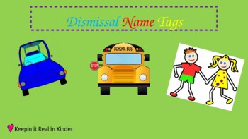 Preview of Dismissal Name Tags