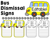 Editable Dismissal Signs