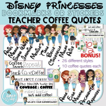 Preview of Teacher Coffee Quotes Bookmarks/Stickers (Disney Princesses)